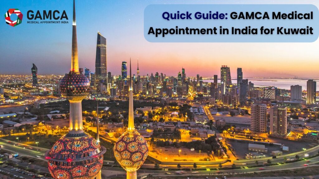 gamca medical appointment india kuwait